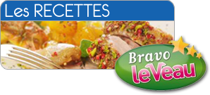 Les recettes - Bravo le veau ! -